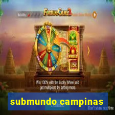 submundo campinas